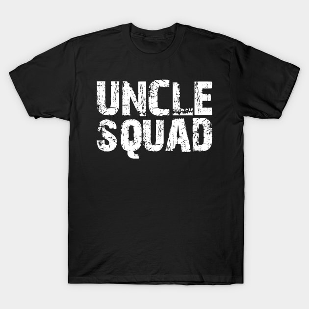 Uncle Squad w T-Shirt by KC Happy Shop